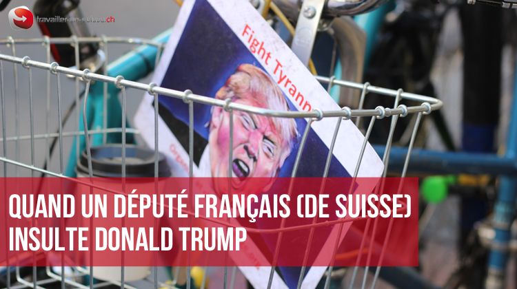 Deputé des français de l'Etranger insulte Trump